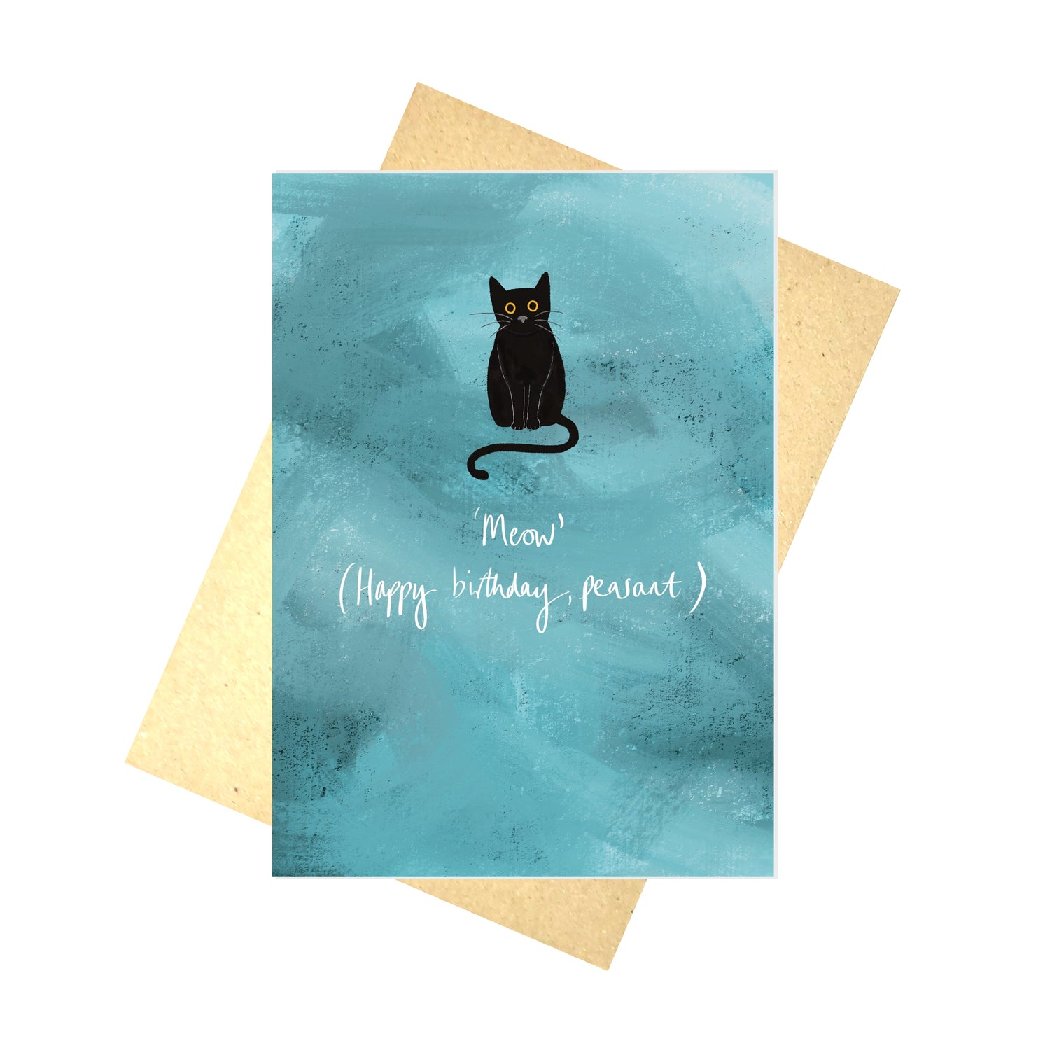A blue card with a black cat with yellow eyes above the words 'Meow (Happy birthday, peasant)'. Behind the card is a brown envelope and a white background.