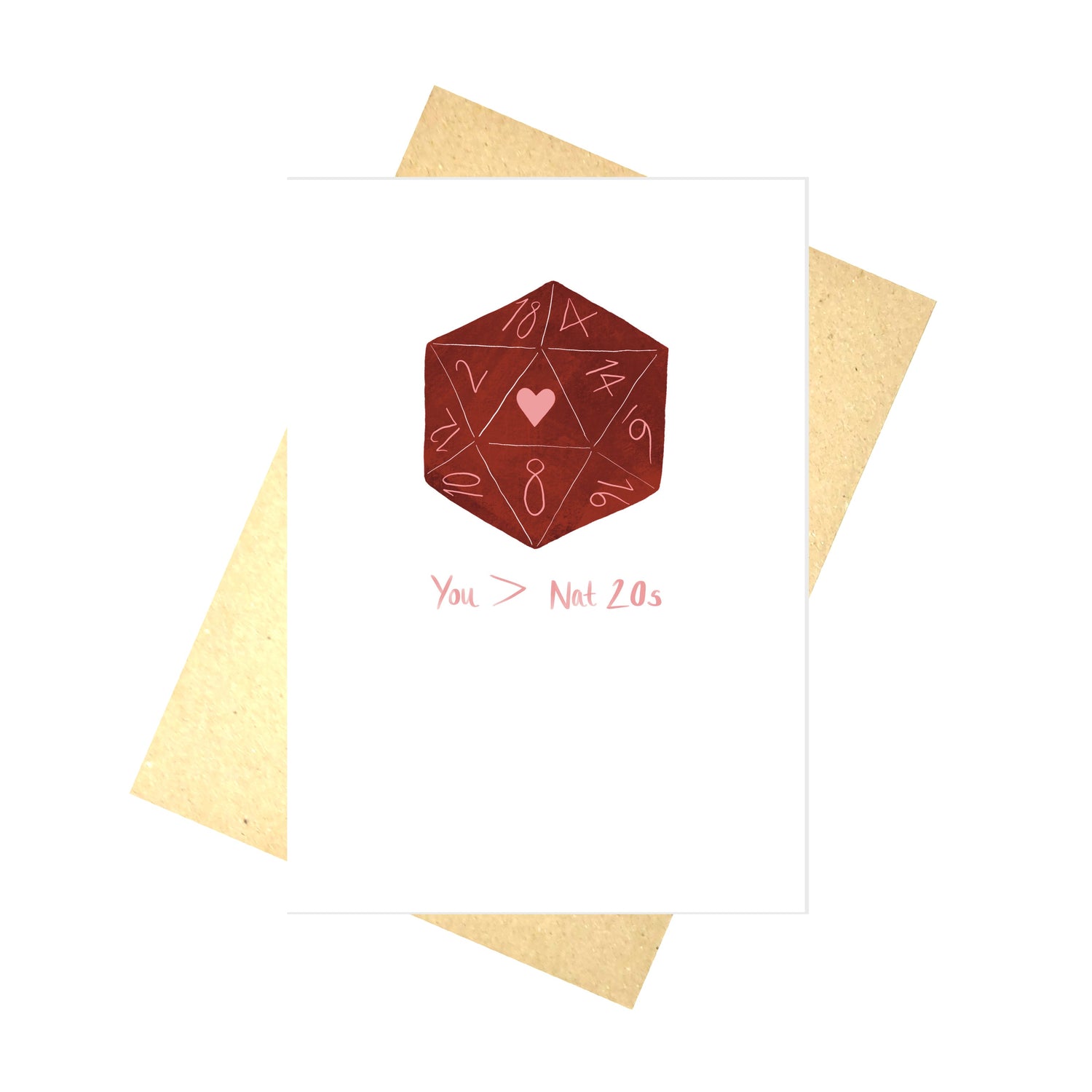 A white card with a large red d20 dice with a heart where the 20 should be and the words 'You > Nat 20s' written in pink underneath. Behind the card is a brown envelope and a white background.