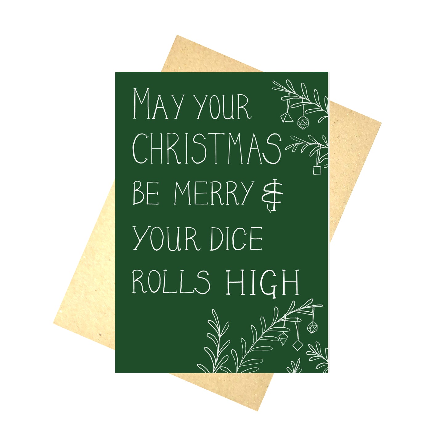 May Your Christmas Be Merry And Your Dice Rolls HIGH Card Dungeons and Dragons Inspired Christmas Card